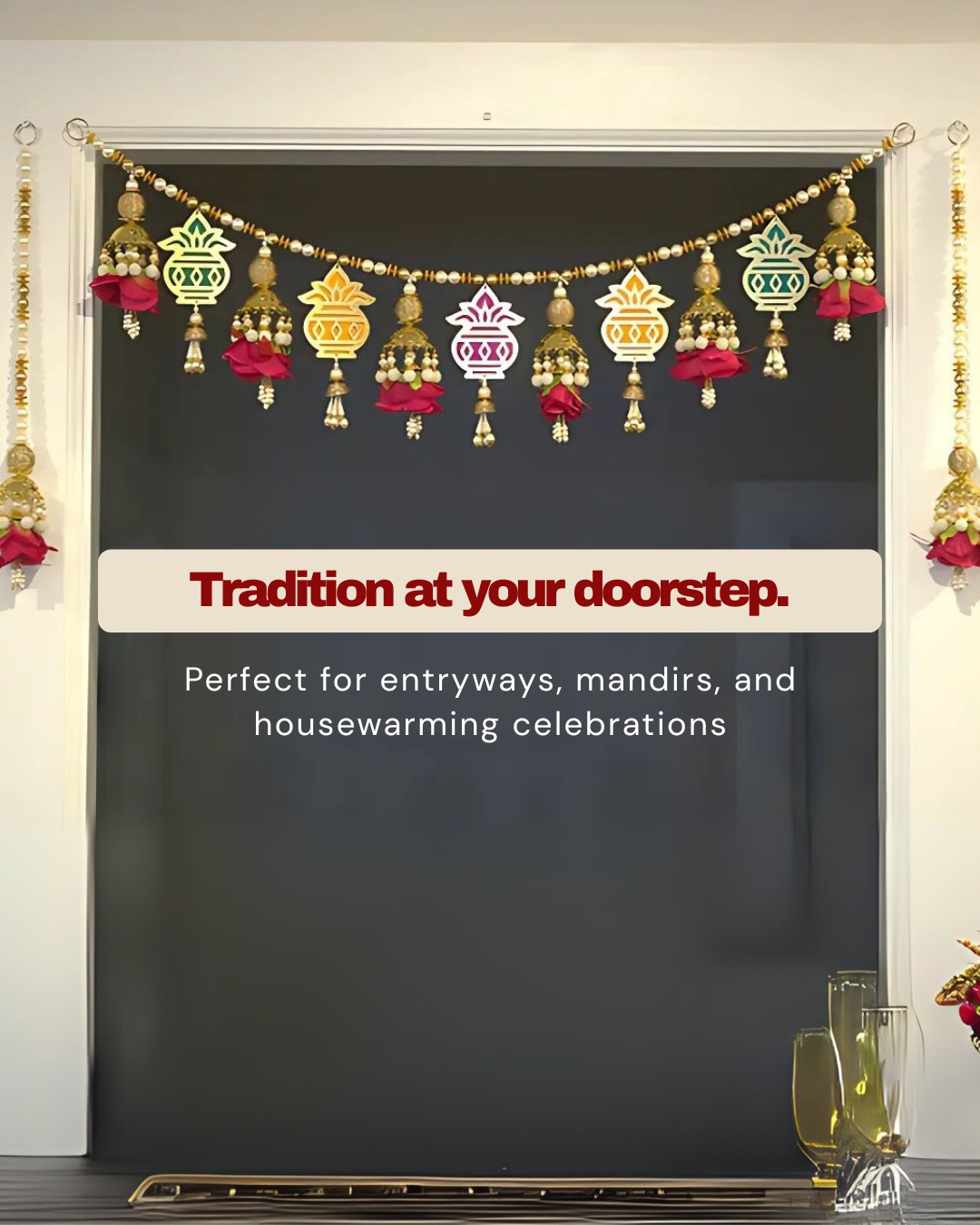 Why do indians hang torans on their front doors?