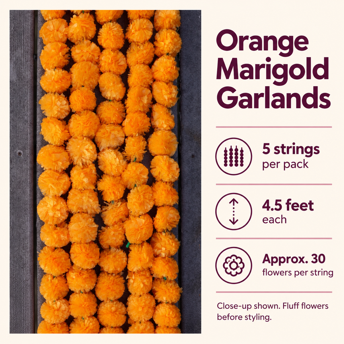 Orange marigold garland buyer guide: 5 strings per pack, 4.5 feet each and approximately 30 flowers per string. Close-up shown; fluff flowers before styling.